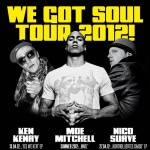 WE GOT SOUL TOUR 2012 – Nico Suave, Moe Mitchell und Ken Kenay