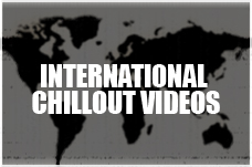 International Chillout Videos