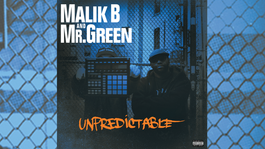 Malik B und Mr. Green – Unpredictable