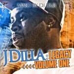 J-Dilla – Legacy Volume One (Free Download Mixtape)