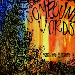 Yani Mo & MaMaG – Compound​/​Words-EP (Free Download & Playlist)