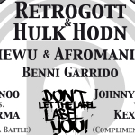 5 Jahre Daily Rap Hip Hop Jam mit Retrogott & Hulk Hodn, Amewu, DLTLLY Battles (u. a. Kex Kuhl vs Johnny Rakete), Benni Garrido, uvm.. 29.01. // Kantine Augsburg